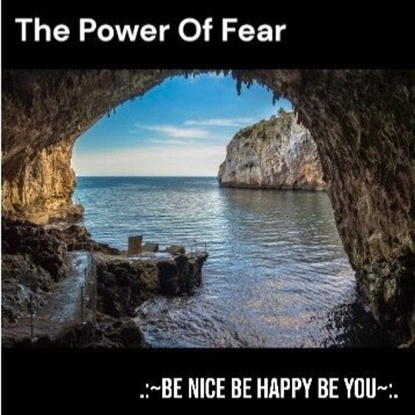 The Power Of Fear