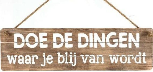 tekstbord 10x35cm doe waar je blij van wordt natural