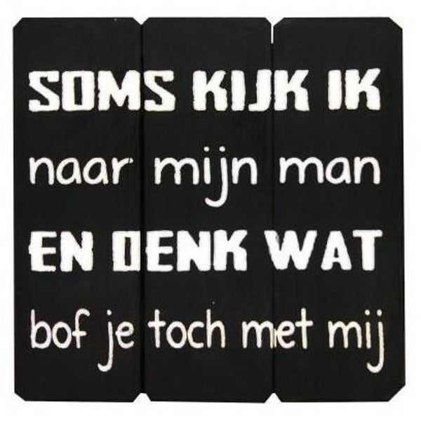 tekstbord 20cm kijk ik naar mijn man black wash