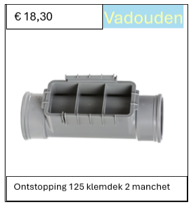 Ontstoppingsstuk 125 mm klemdek 2 manchet