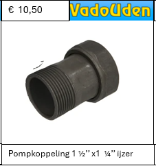 Pompkoppeling 1 ½’’ x1  ¼’’ ijzer