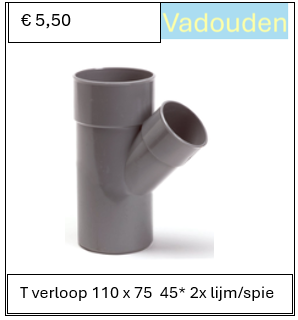 T verloop 110 x 75  45* 2x lijm/spie