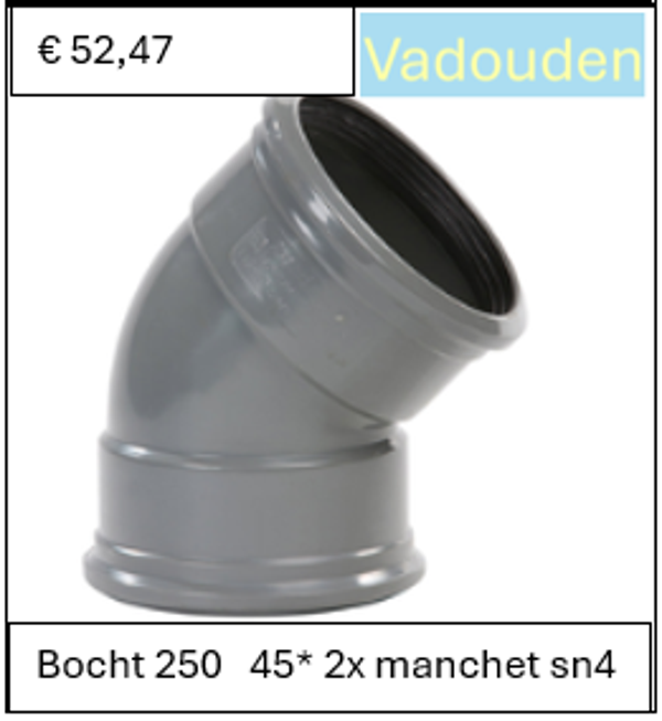 Bocht 250   45* 2x manchet sn4