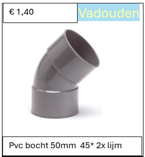 Pvc bocht 50mm  45* 2x lijm