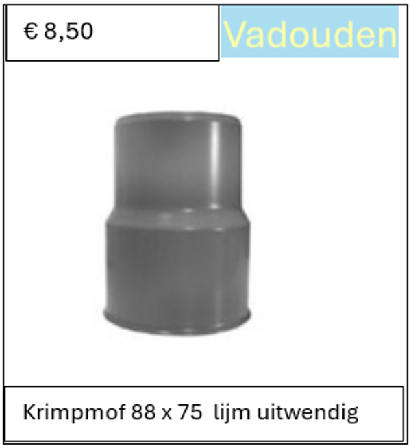 Krimpmof 88 x 75  lijm uitwendig