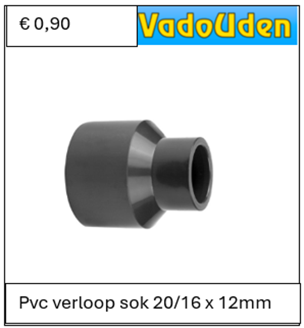 Pvc verloop sok 20/16 x 12mm 16 ATO