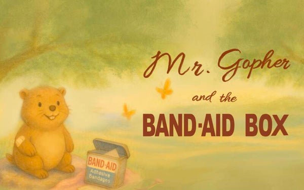 Mr. Gopher and the Band-Aid Box