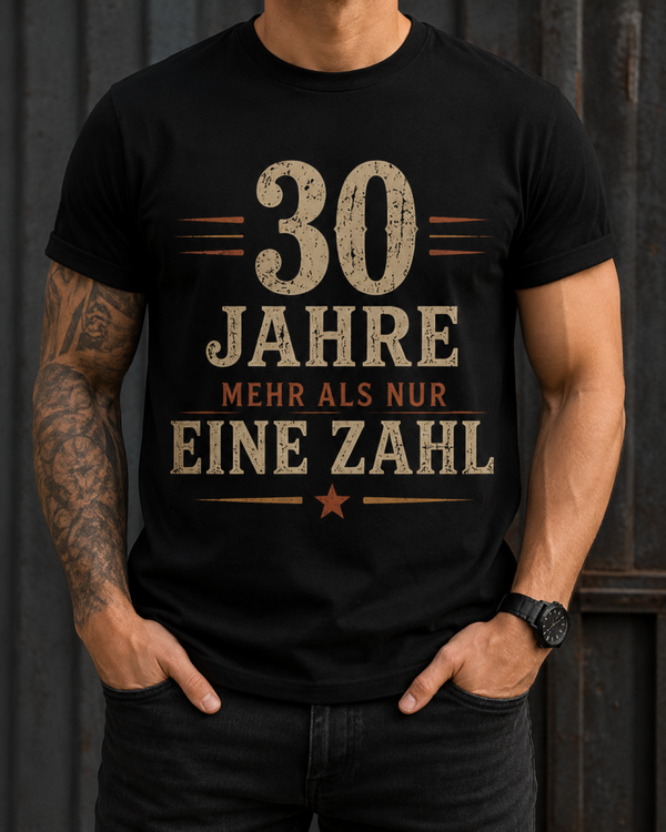 Vintage T-Shirt „30 Jahre – Mehr als nur eine Zahl“ – Retro Geburtstagsshirt zum 30. Geburtstag | Unisex