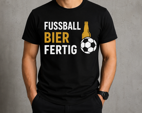 Fussball - Bier - Fertig
