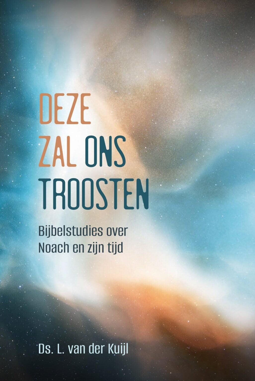 Deze zal ons troosten - Ds. L. van der Kuijl