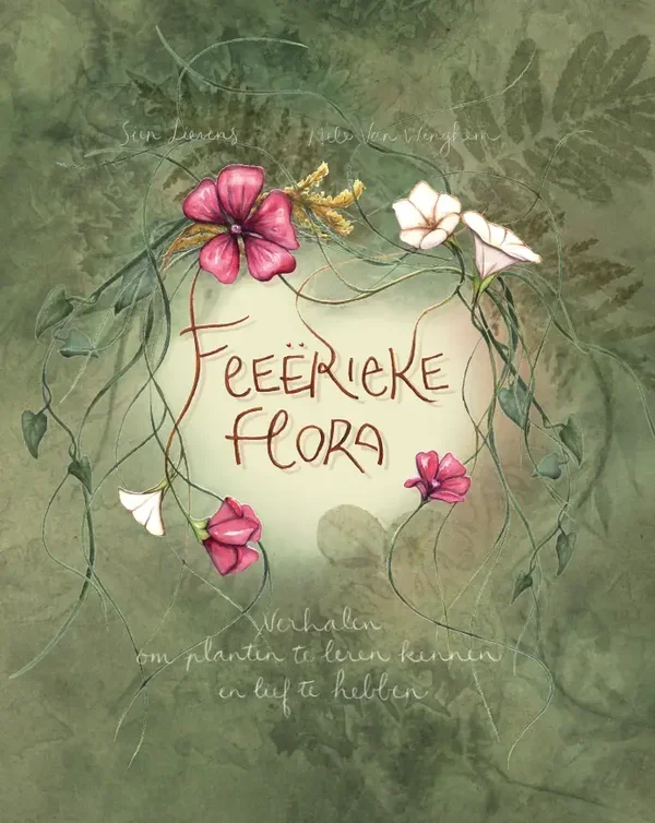 Feeërike Flora - Sien Lievens