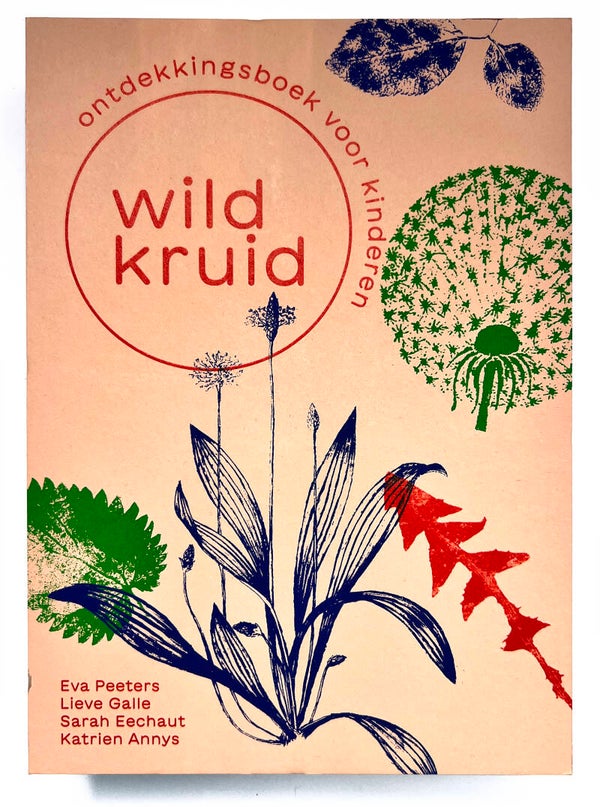 Wildkruid - Lieve Galle & Eva Peters