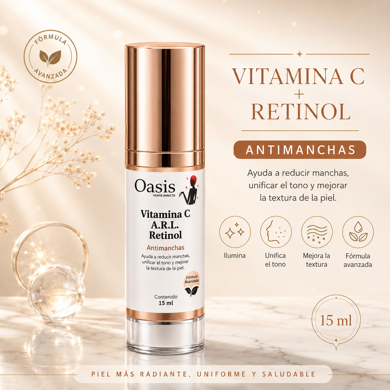 SUERO DE VITAMINAS C + A.R.L. + RETINOL  (ANTIMANCHAS)