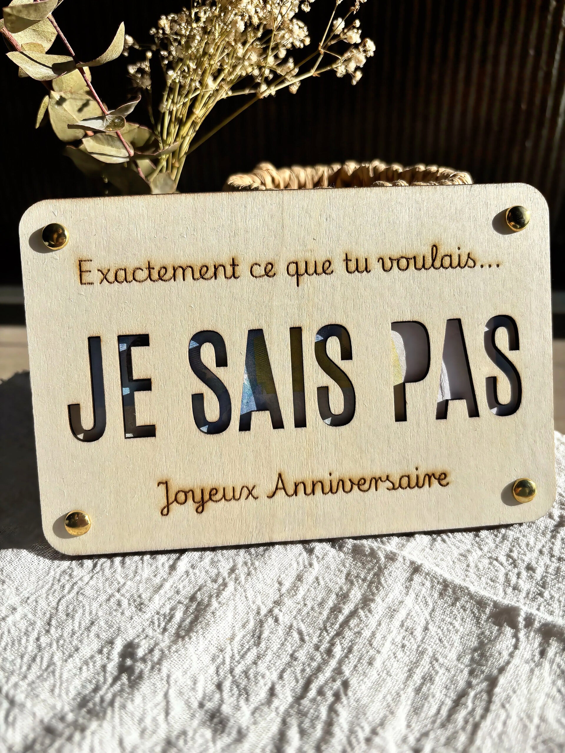 Carte en bois – « Exactement ce que tu voulais : je sais pas »