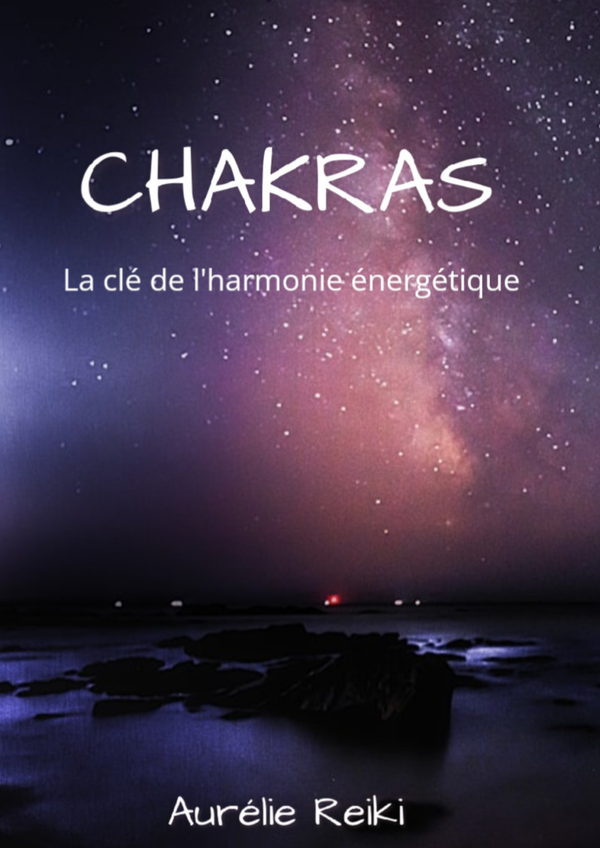 Ebook - Chakras, la clé de l'harmonie énergétique