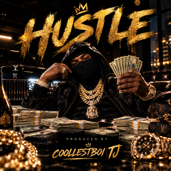 Hustle Prod. By Coollestboi TJ