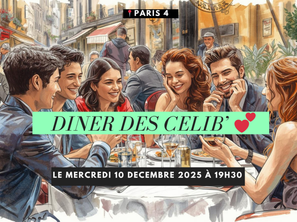 Dîner des célib 💕 Paris 4