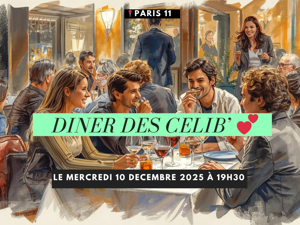 Dîner des célib 💕 Paris 11