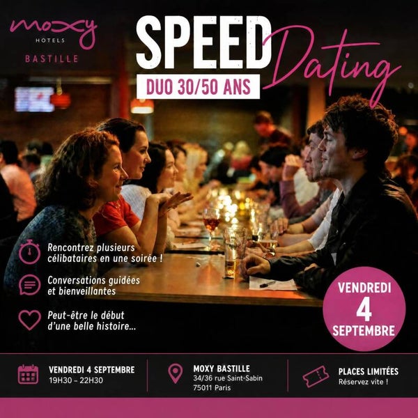 Speed dating en duo✨ 30-50 ans