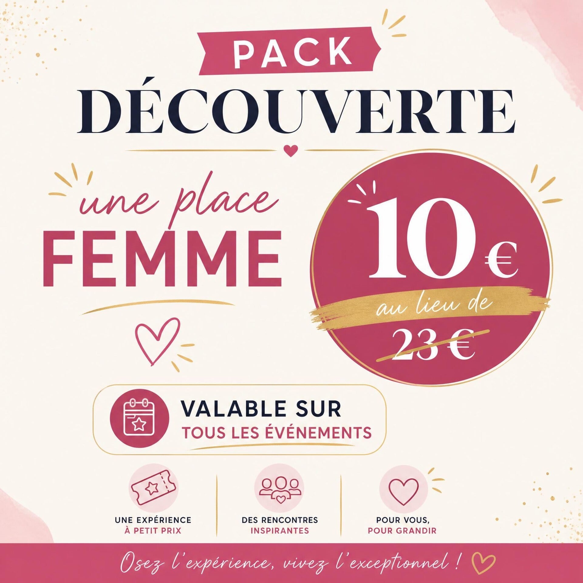 💌 🎟️ Pack Découverte – 1 place femme