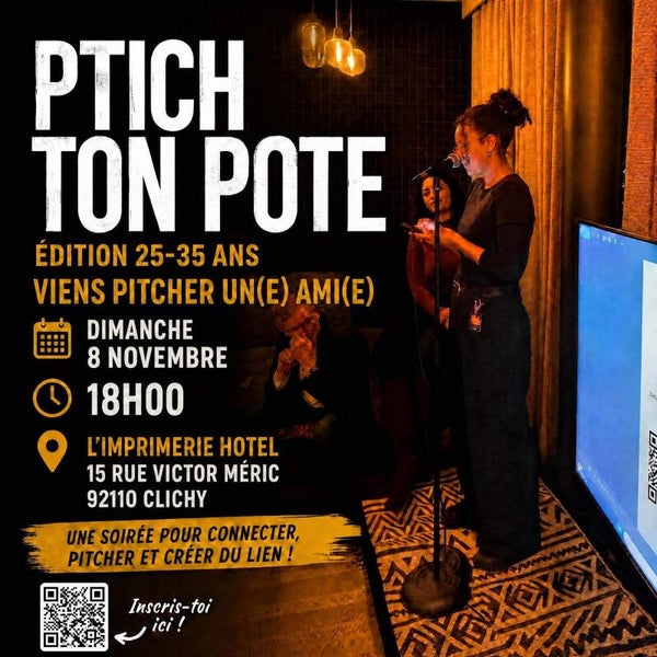 Pitch ton pote! viens pitcher un(e) ami(e) ✨ 25-35 ans
