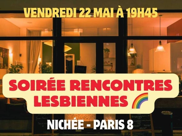🌈 Soirée Rencontres Lesbiennes à Paris – Fun, Chill & Sans Pression