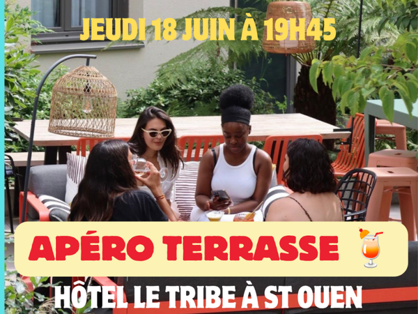🍹 L'Apéro des Célib' — Hôtel 4* le Tribe de St Ouen✨