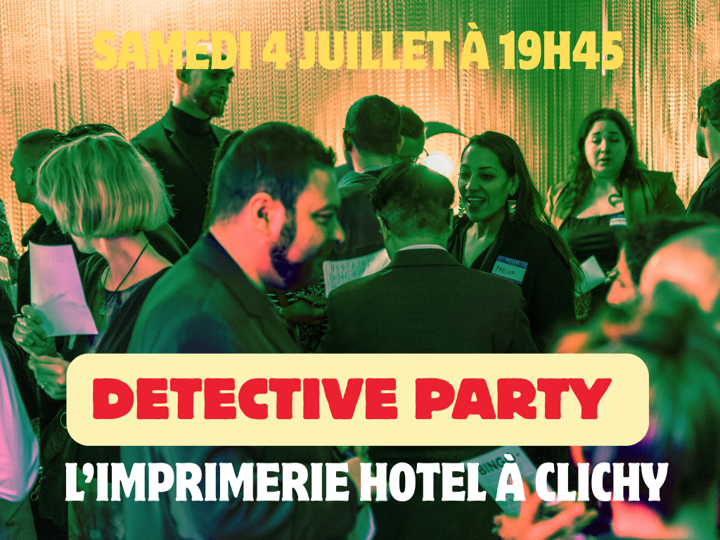 Détective party🕵️