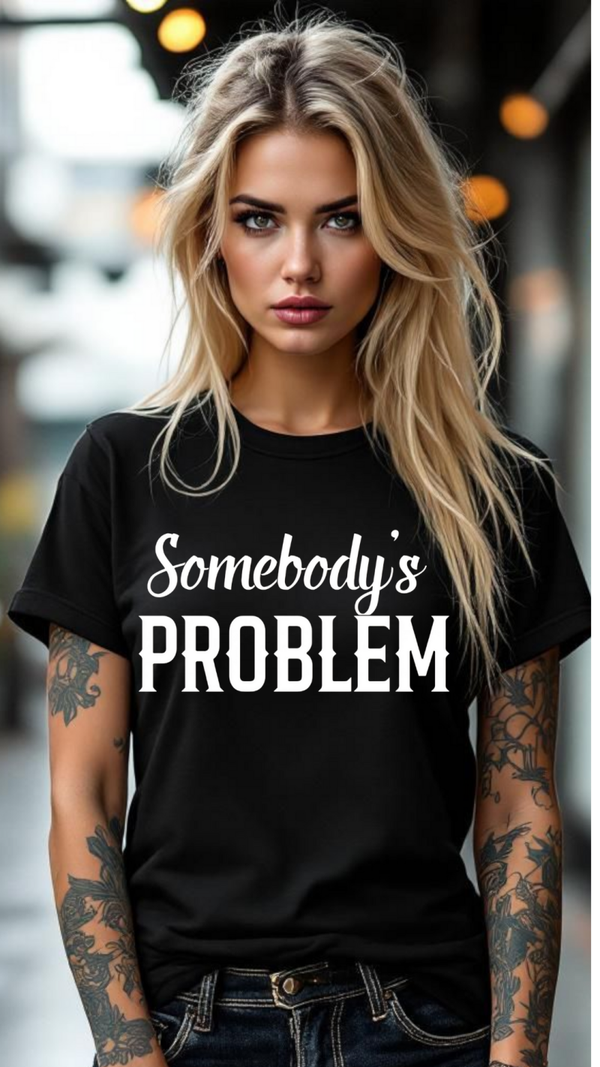 Somebody's Problem
