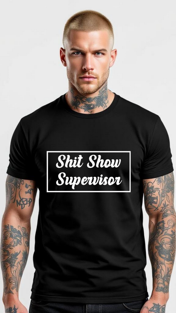Shit show supervisor