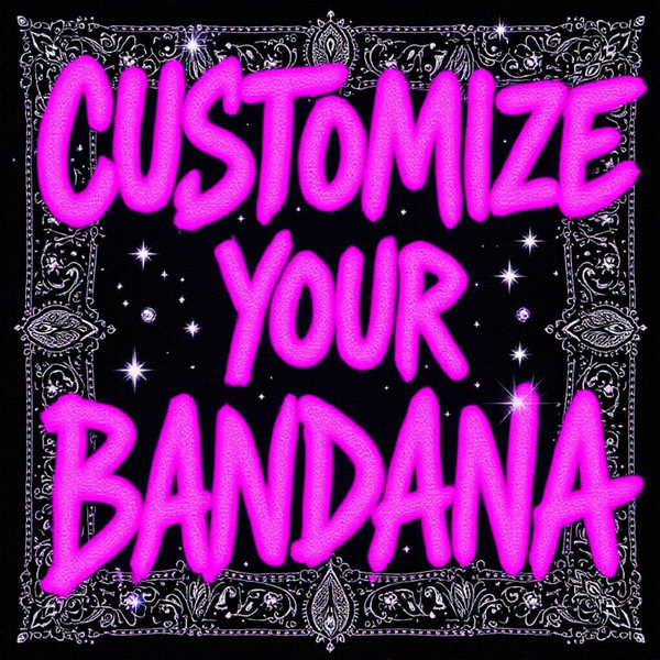Customize your bandana