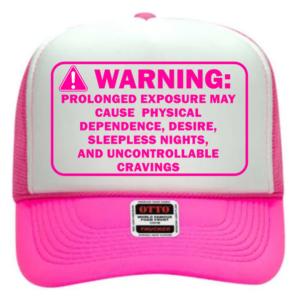 Warning.. Trucker hat