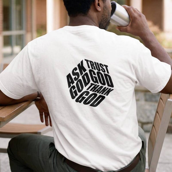 SHIRT TRUST, ASK, THANK GOD