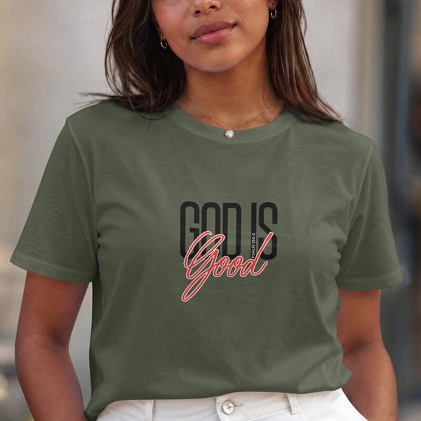 SHIRT GOD IS GOOD