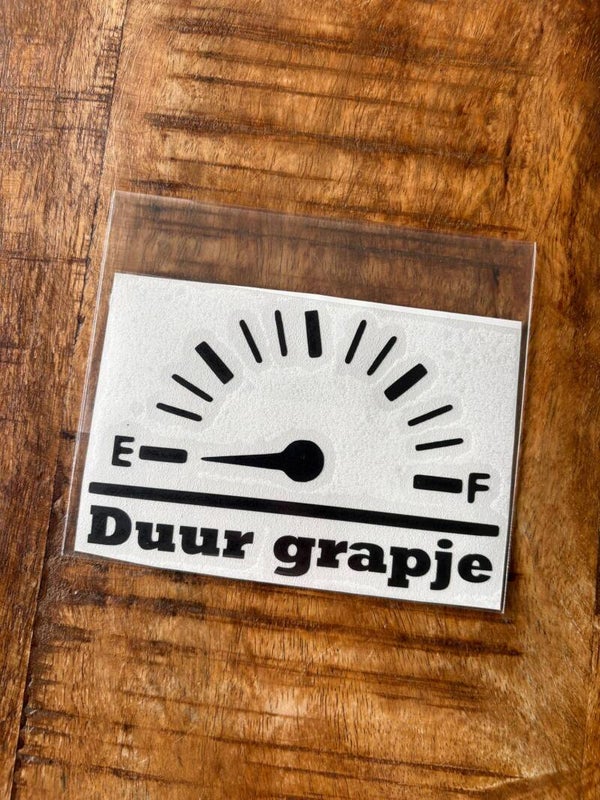 Tankdopsticker Duur grapje