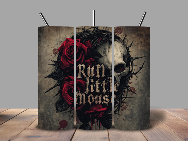 Tumbler | Run Little mouse