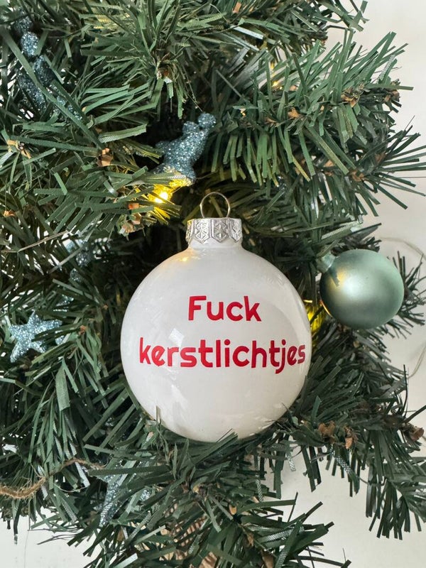 Kerstbal | Fuck kerstlichtjes