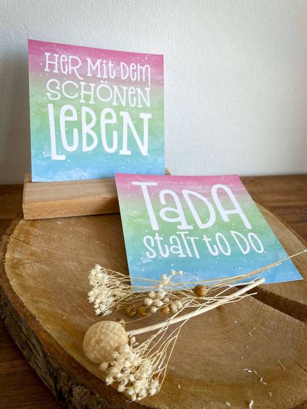 Geschenkkarten und Grußkarten "Tada statt to do / Her mit dem schönen Leben"
