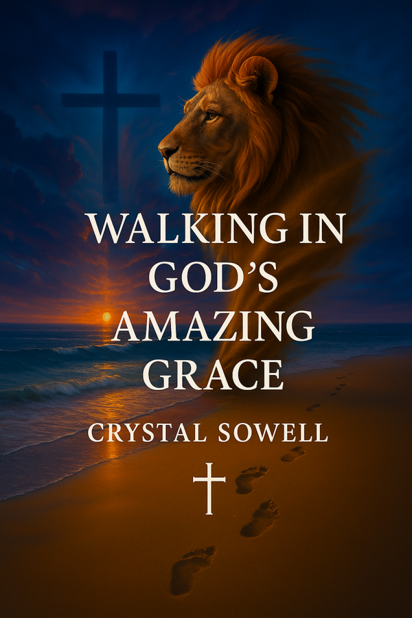 Walking in God’s Amazing Grace