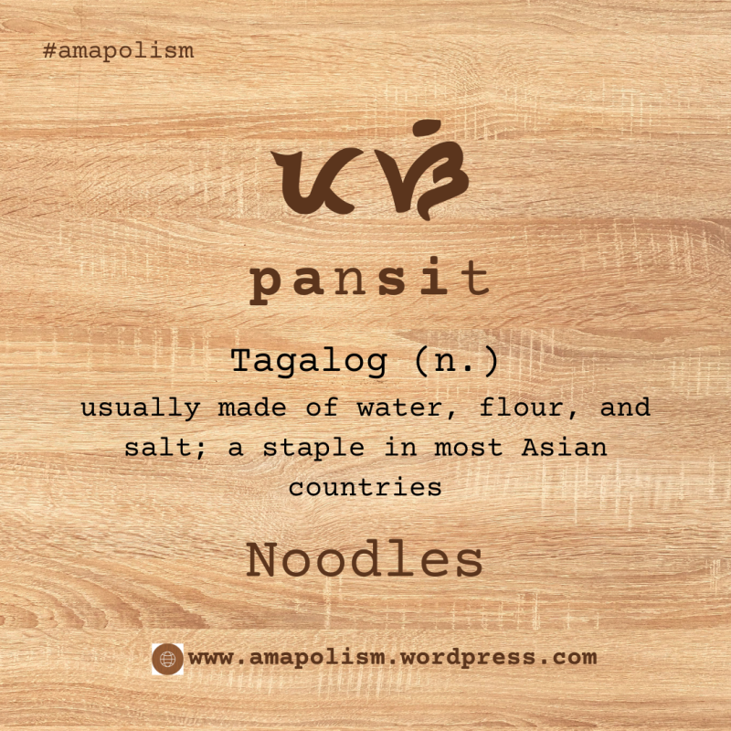 noodles is pansit in Tagalog. amapolism Katutubo 101 pre-colonial baybayin cards Filipino English vocabulary by Amrey Boquiren.
