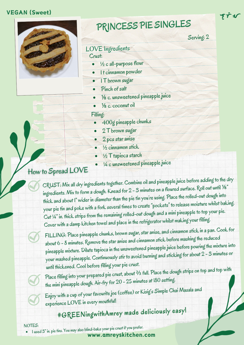 Princess Pie Singles (Vegan Pineapple Pie) by Amrey Boquiren of Amrey's Kitchen™ recipe card using Canva 