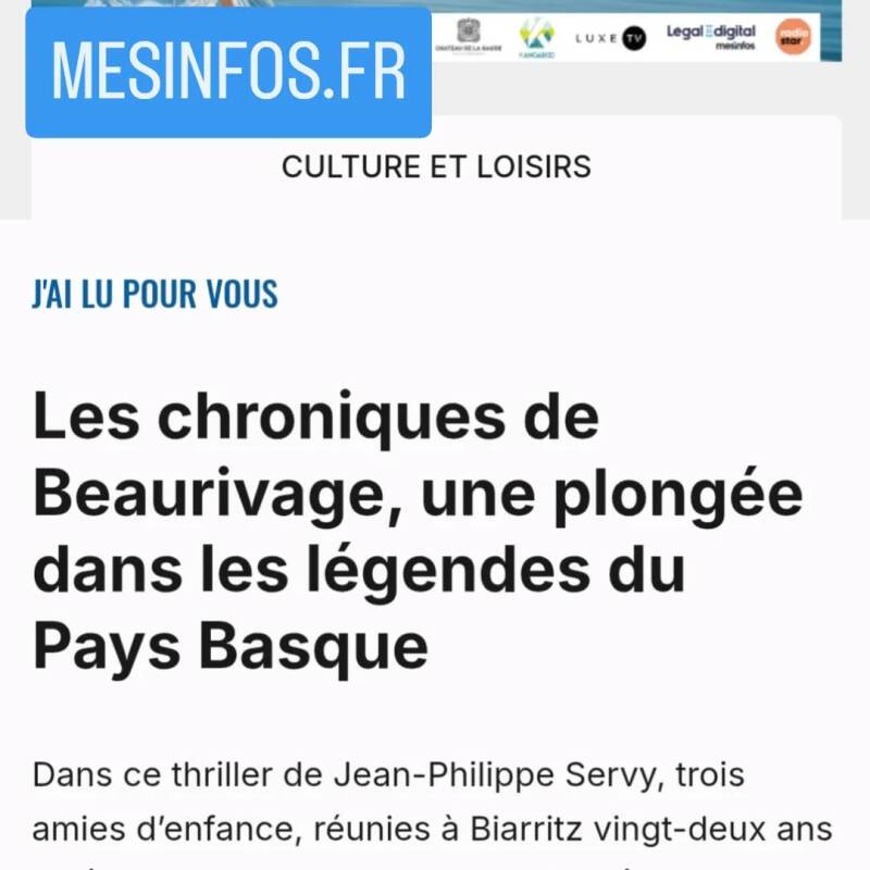 Article d'actualité sur le site Mesinfos.fr consacré au thriller Les Chroniques de Beaurivage de l'auteur Jean-Philippe Servy.