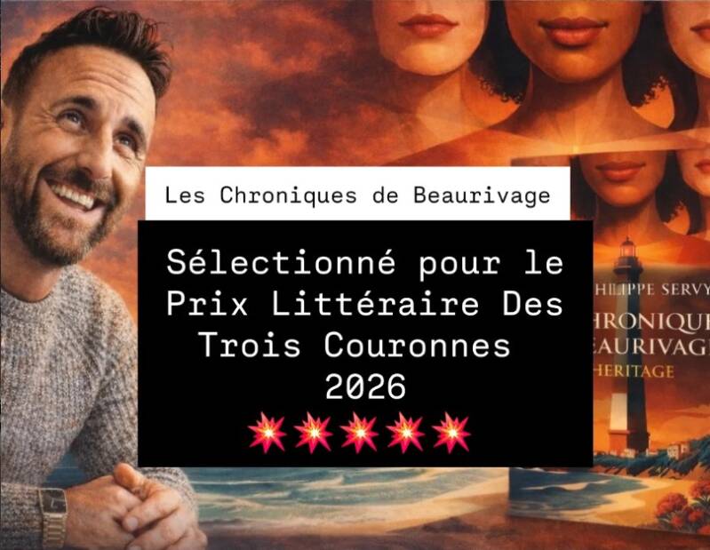 Le roman Les Chroniques de Beaurivage de Jean-Philippe Servy, sélectionné pour le Prix littéraire des Trois Couronnes 2026 et le Prix littéraire Francis Jammes 2026.
