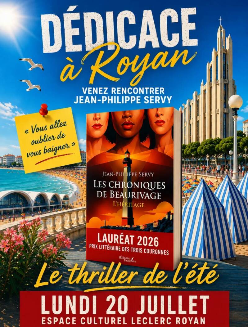 Affiche de la séance de dédicaces de Jean-Philippe Servy à l'Espace Culturel E.Leclerc Royan le 20 juillet 2026, autour du thriller primé Les Chroniques de Beaurivage – L'Héritage.
