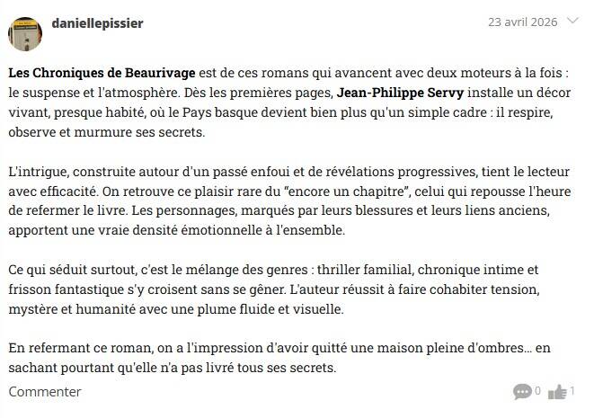 Avis de lecteurs, chroniques littéraires et critiques positives sur Simplement Pro, Babelio, Fnac, Amazon et Cultura pour le thriller Les Chroniques de Beaurivage de Jean-Philippe Servy.