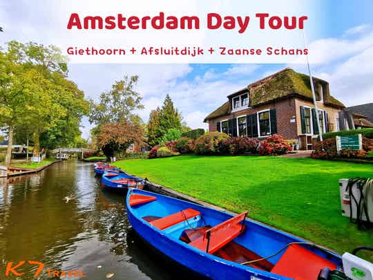 Day Tour Giethoorn, Afsluitdijk, Zaanse Schans on Mini VIP Bus Incl. Hotel Pick Up