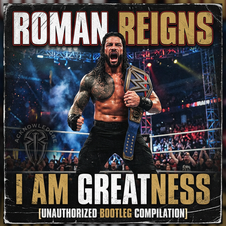 Roman Reigns I Am Greatness Cover