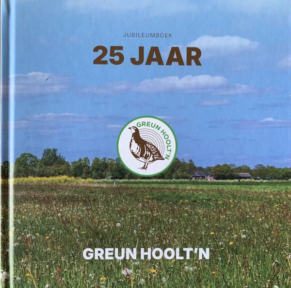 Jubileumboek 25 Jaar Greun Hoolt'n