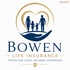 Bowen Life Insurance &amp; Living Benefits