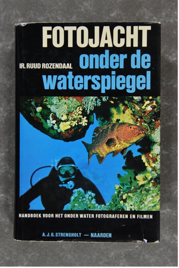 Rozendaal, Ruud  -  Fotojacht onder de waterspiegel